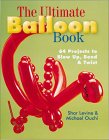 The Ultimate Balloon Book