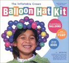 The Inflatable Crown Balloon Hat Kit