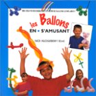 Les Ballons en
          s'amusant