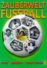 Zauberwelt Fuball